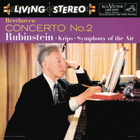 Arthur Rubinstein - Beethoven: Piano Concerto No. 2 in B-Flat Major, Op. 19