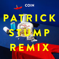 COIN - Talk Too Much (Patrick Stump Remix)