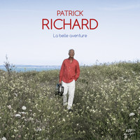 Patrick Richard - La belle aventure
