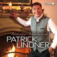 Patrick Lindner - Wunderschöne Weihnachtszeit mit Patrick Lindner