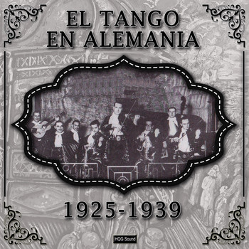 Various Artists - El Tango en Alemania 1925/1939