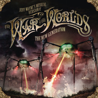 Jeff Wayne - Jeff Wayne's Musical Version of The War of The Worlds - The New Generation