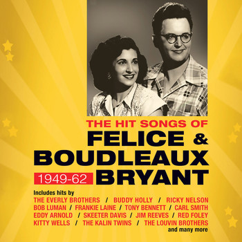 Various Artists - The Hit Songs of Felice & Boudleaux Bryant 1949-62