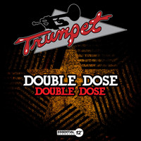 Double Dose - Double Dose