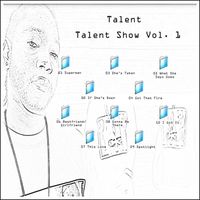 Talent - Talent Show, Vol. 1