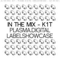 K1T - In The Mix: K1T - Suicide Robot Labelshowcase 