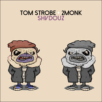 Tom Strobe - Shvdouz