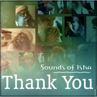 Sounds of Isha - Thank You: You Are My Perfect Mirror