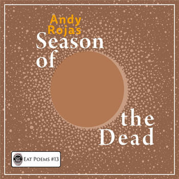 Andy Rojas - The Season of the Dead