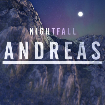 Andreas - Nightfall