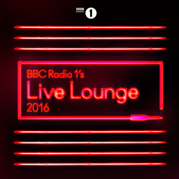 Various - BBC Radio 1's Live Lounge 2016