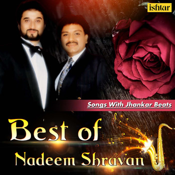 Nadeem - Shravan - Best of Nadeem Shravan Songs (With Jhankar Beats)