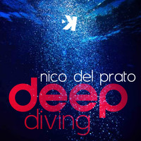 Nico Del Prato - Deep Diving