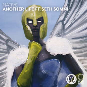 Native feat. Seth Somni - Another Life - Single