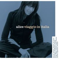 Alice - Viaggio In Italia