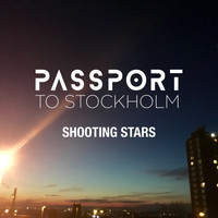 Passport to Stockholm - Shooting Stars