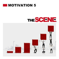 The Scene - Motivation, Vol. 5