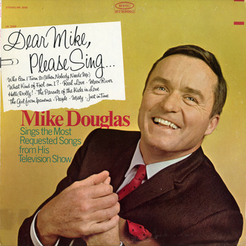 Mike Douglas - Dear Mike, Please Sing...