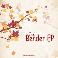 Essio - Bender EP