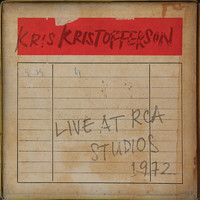 Kris Kristofferson - Live at RCA Studios 1972