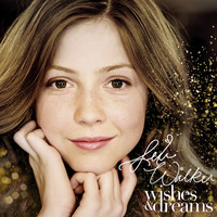 Lexi Walker - Wishes & Dreams EP