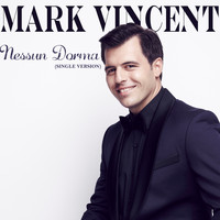 Mark Vincent - Nessun Dorma (Single Version)