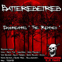 Batteriebetrieb - Daydreaming ' The Remixes '