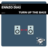 Ennzo Dias - Turn Up The Bass
