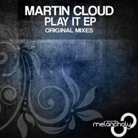 Martin Cloud - Play It EP