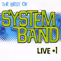 System Band - Live, Vol. 1 (The Best of Sytem Band)