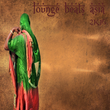 Various Artists - Lounge Beats Asia 2K16