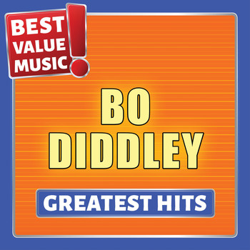 Bo Diddley - Bo Diddley - Greatest Hits (Best Value Music)
