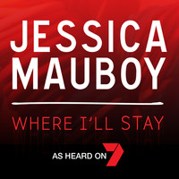 Jessica Mauboy - Where I'll Stay
