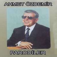 Ahmet Özdemir - Parodiler