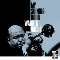 Warren Vaché - My Shining Hour