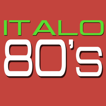 Various Artists - Italo 80's