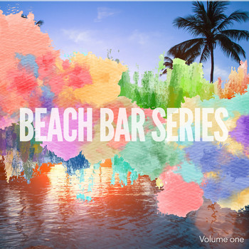 Various Artists - Beach Bar Series, Vol. 1 (Finest Beach House Grooves)