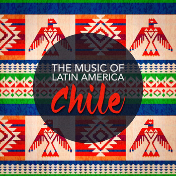 World Music, World Music Atelier, World Band - The Music of Latin America: Chile