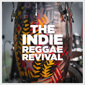 Various Artists - The Indie Reggae Revival
