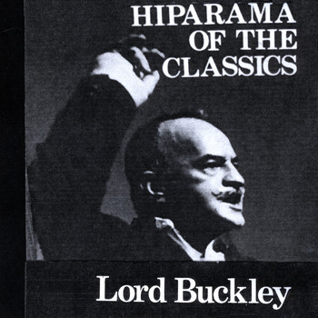 Lord Buckley - Hiparama of the Classics