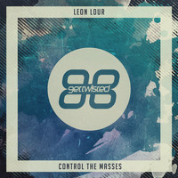 Leon Lour - Control the Masses
