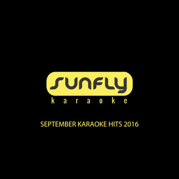 Sunfly Karaoke - Sept Karaoke Hits 2016