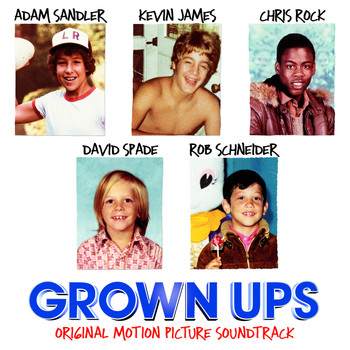 Various - Grown Ups (Original Motion Picture Soundtrack)