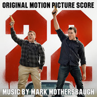 Mark Mothersbaugh - 22 Jump Street (Original Motion Picture Score)