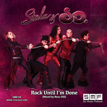 Stala & So. - Rock Until I'm Done - single