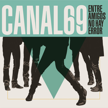 CANAL 69 - Entre Amigos No Hay Error
