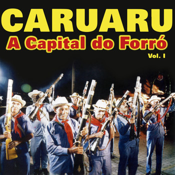 Various Artists - Caruaru, Vol. 1 (A Capital  do Forró)