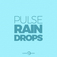 Pulse - Rain Drops
