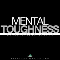 Fearless Motivation - Mental Toughness Reloaded V2.0