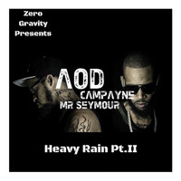 AOD - Heavy Rain, Pt. 2